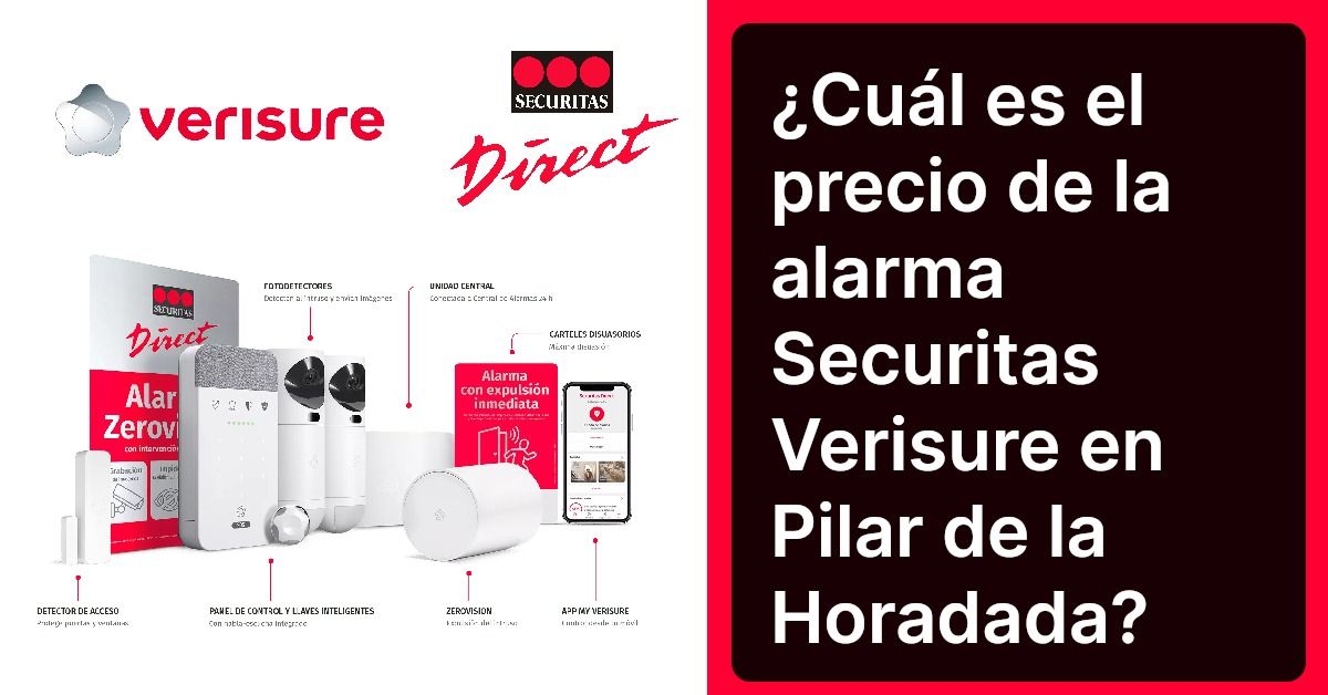 ¿Cuál es el precio de la alarma Securitas Verisure en Pilar de la Horadada?